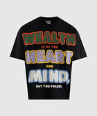 Black streetwear t-shirt with bold colorful 'Wealth is of the heart and mind' graphic text.
